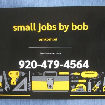 Small Jobs By Bob - business card - Handyman Near Me - Oshkosh, Wisconsin Small Jobs By Bob - business card - Handyman Near Me - Oshkosh, Wisconsin