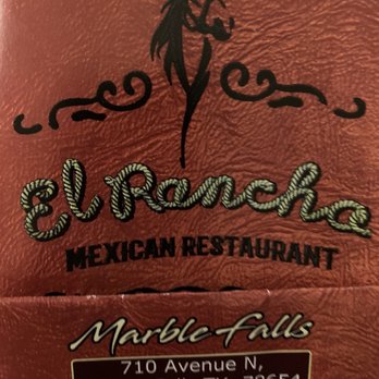 El Rancho - the name of a mexican restaurant - Mexican Near Me - Marble Falls, Texas