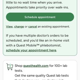 Quest Diagnostics at Questhealth.com is the app or site for scheduling online before you go in. Walk ins have a long wait.