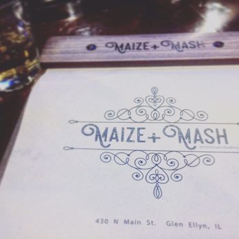 Maize + Mash - Very cool ambiance, check it out! - Southern Near Me - Glen Ellyn, Illinois Maize + Mash - Very cool ambiance, check it out! - Southern Near Me - Glen Ellyn, Illinois