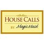 House Calls By Magic Maid