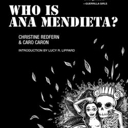 Space Station Sixty-Five - Who is Ana Mendieta? 2012