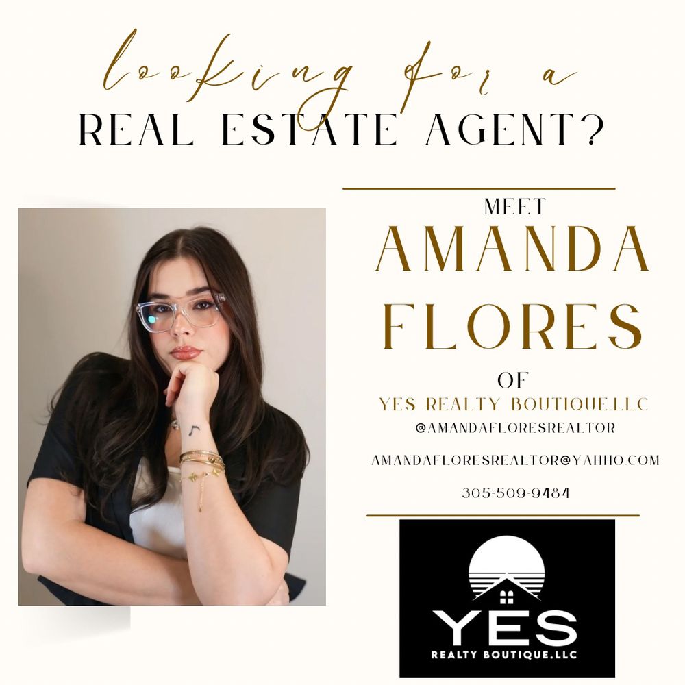 Real Estate Agents AMANDA FLORES YES REALTY BOUTIQUE Updated