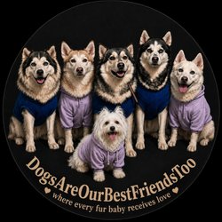Dogs Are Our Best Friends Too