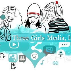 Three Girls Media - Three Girls Media, Inc.