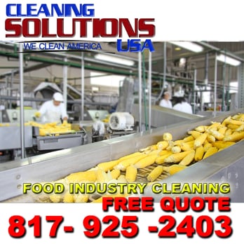 Cleaning Solutions USA - We are your Fort Worth FOOD INDUSTRY cleaning professionals give us a call today for your free quote: 817-925-2403 - Office Cleaning Near Me - Fort Worth, Texas