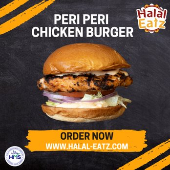Halal Eatz - Peri Peri Chicken Burger - Fast Food Near Me - Burlington, Massachusetts