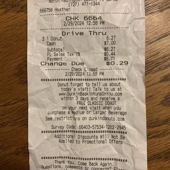 Dunkin' - a receipt for a drive thru - Donuts Near Me - North Redington Beach, Florida Dunkin' - a receipt for a drive thru - Donuts Near Me - North Redington Beach, Florida