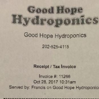 Good Hope Hydroponics - Top of receipt - Hydroponics Near Me - Washington, DC, District of Columbia Good Hope Hydroponics - Top of receipt - Hydroponics Near Me - Washington, DC, District of Columbia