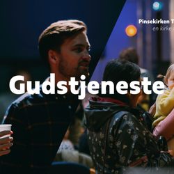 Pinsekirken Tabernaklet - Service - 12.00 & 19.00