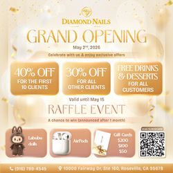 Diamond Nails - DIAMOND NAILS GRAND OPENING 
May 2nd, 2026
