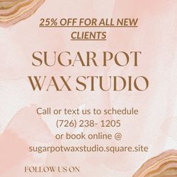Sugar Pot Wax Studio - New client special