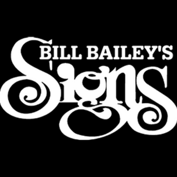 Bill Bailey’s Signs - Graphic Design Near Me - Austin, Texas Bill Bailey’s Signs - Graphic Design Near Me - Austin, Texas