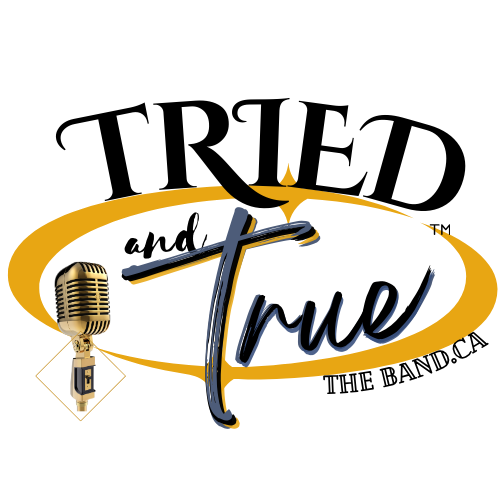TRIED AND TRUE THE BAND Updated September 2024 Strathmore, Alberta