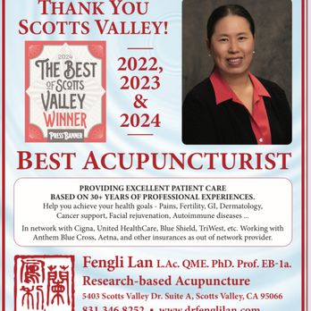Fengli Lan, LAc, PhD, QME, Prof. - Research-based Acupuncture - Best of Scotts Valley 2022, 2023, & 2024 - Acupuncture Near Me - Scotts Valley, California Fengli Lan, LAc, PhD, QME, Prof. - Research-based Acupuncture - Best of Scotts Valley 2022, 2023, & 2024 - Acupuncture Near Me - Scotts Valley, California