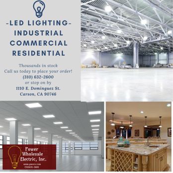 Power Wholesale Electric - We carry various LEDs for Residential, Commercial, and Industrial jobs. Call us today or stop on by (310) 632-2600 - Wholesale Stores Near Me - Carson, California