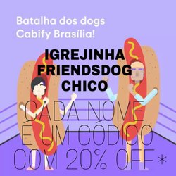 Cachorro Quente do Chico - Use código: Chico, para mais informações http://cbify.com/batalhadosdogshttp