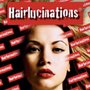 Photo of Hairlucinations