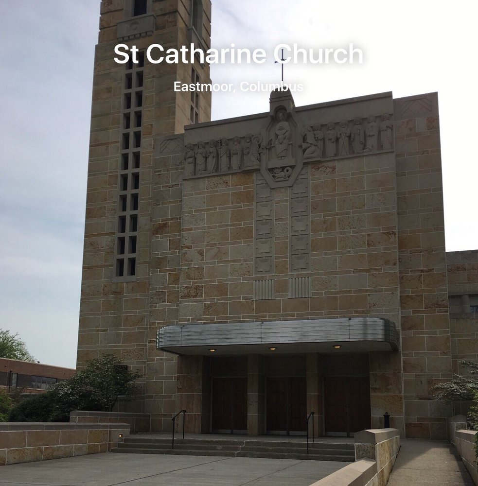 ST CATHARINE CHURCH Updated June 2024 500 S Gould Rd, Columbus