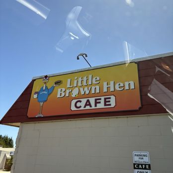 Little Brown Hen Cafe - Outside sign - Breakfast & Brunch Near Me - Florence, Oregon Little Brown Hen Cafe - Outside sign - Breakfast & Brunch Near Me - Florence, Oregon