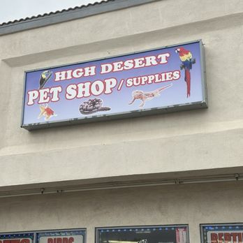 High desert pet shop - Storefront - Pet Stores Near Me - Hesperia, California High desert pet shop - Storefront - Pet Stores Near Me - Hesperia, California