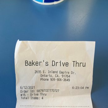 Baker's Drive-Thru - Order receipt. - Burgers Near Me - Ontario, California