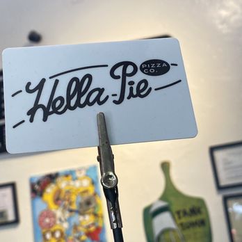 Hella Pie Pizza - the name of the restaurant - Pizza Near Me - Tracy, California