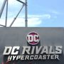 Photo of DC Rivals Hypercoaster