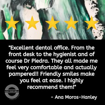Piedra Dentistry - We love getting feedback from our patients! - General Dentistry Near Me - Gainesville, Florida Piedra Dentistry - We love getting feedback from our patients! - General Dentistry Near Me - Gainesville, Florida