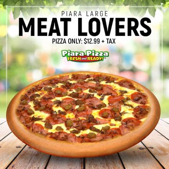 Piara Pizza - meat lovers pizza - Pizza Near Me - Salinas, California Piara Pizza - meat lovers pizza - Pizza Near Me - Salinas, California