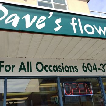 Flowers Daves - Still Open For Business. - Florists Near Me - Vancouver, British Columbia Flowers Daves - Still Open For Business. - Florists Near Me - Vancouver, British Columbia