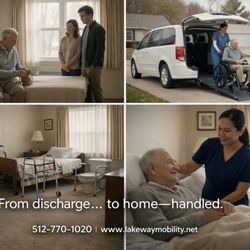 Lakeway Mobility - Discharge home transport equipment and high level oversight