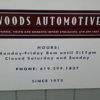 Woods Automotive - Hours - Auto Repair Near Me - San Diego, California Woods Automotive - Hours - Auto Repair Near Me - San Diego, California
