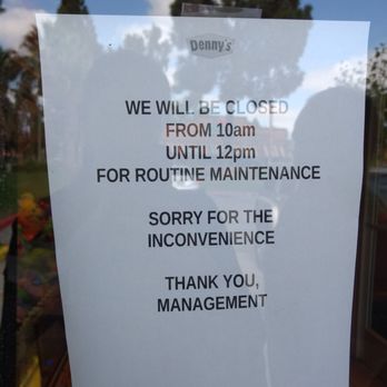 Denny's - Spoiler alert: the "routine maintenance" is a tense staff meeting in the middle of peak brunch hours after church - Diners Near Me - San Dimas, California