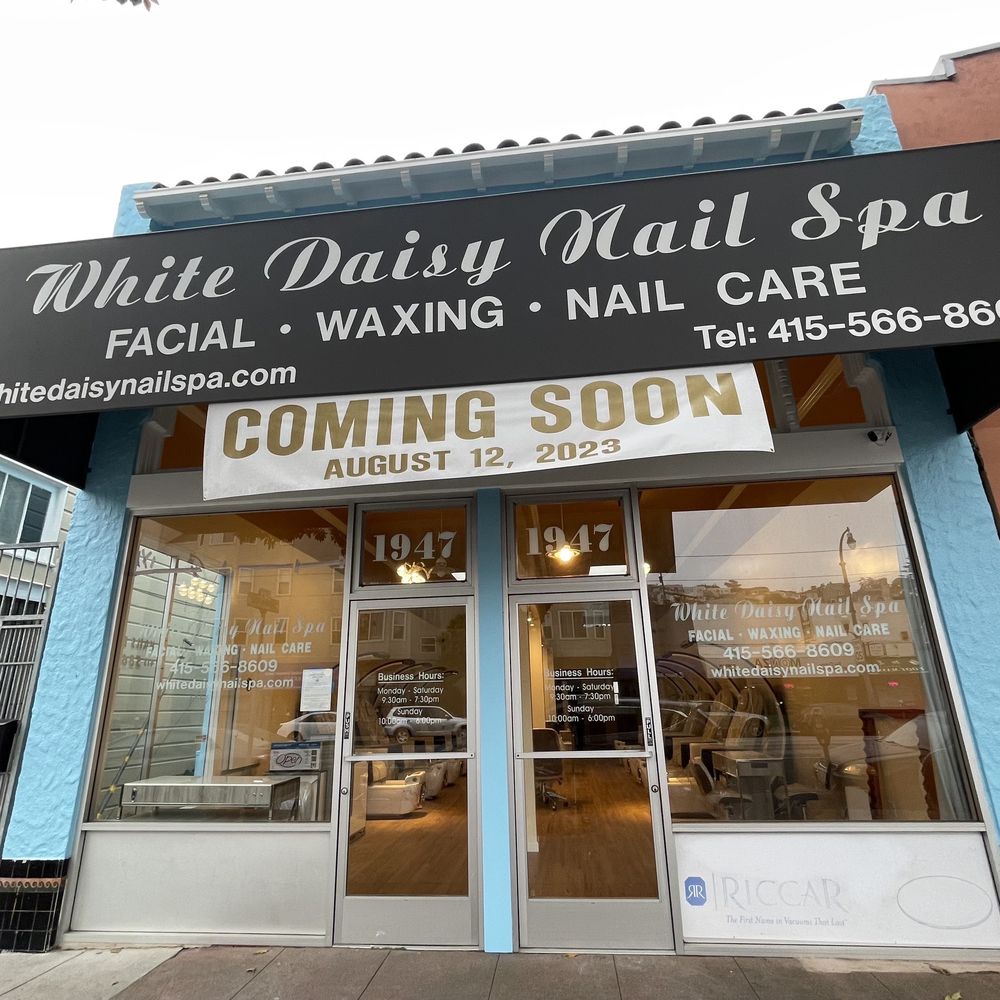 White Daisy Nail Spa - Open August 12, 2023 !!!! Support local business !!! Minority owned. Women owned. - Nail Salons Near Me - San Francisco, California White Daisy Nail Spa - Open August 12, 2023 !!!! Support local business !!! Minority owned. Women owned. - Nail Salons Near Me - San Francisco, California