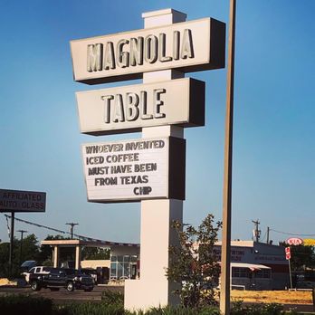 Magnolia Table - Front sign - Breakfast & Brunch Near Me - Waco, Texas Magnolia Table - Front sign - Breakfast & Brunch Near Me - Waco, Texas