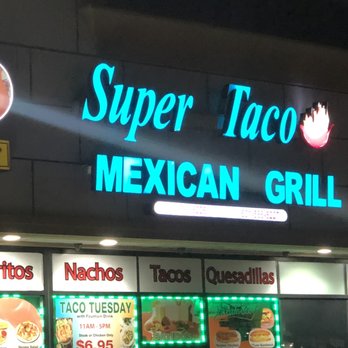 Super Taco - a mexican grill with neon signs - Mexican Near Me - Deer Park, New York