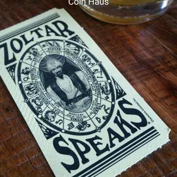 Coin Haus - Zoltar says Cheers !!! - Arcades Near Me - La Mesa, California Coin Haus - Zoltar says Cheers !!! - Arcades Near Me - La Mesa, California