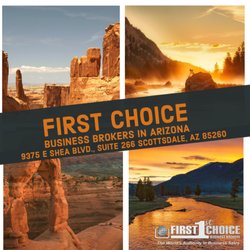 First Choice Business Brokers - First Choice Business Brokers Scottsdale is open and serving the Arizona area. Contact us today for your complimentary business valuation.