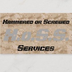 H.o.S.S. – Hammered or Screwed Services