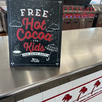 In-N-Out Burger - Limited time only FREE Hot Cocoa for KIDS while rains. See store for details. - Burgers Near Me - Riverside, California In-N-Out Burger - Limited time only FREE Hot Cocoa for KIDS while rains. See store for details. - Burgers Near Me - Riverside, California