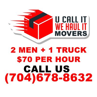 U Call It We Haul It Movers LLC