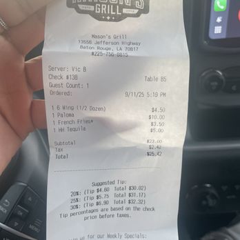 Mason's Grill - Charged me incorrectly for HH and did not inform she did not use tequila until I asked why I was not charged $5 for each Paloma - American Near Me - Baton Rouge, Louisiana