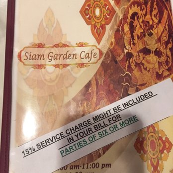 Siam Garden Cafe - 15% gratuity for parties of six or more - Thai Near Me - Honolulu, Hawaii Siam Garden Cafe - 15% gratuity for parties of six or more - Thai Near Me - Honolulu, Hawaii