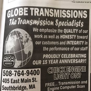 Globe Transmissions - Honesty? What a joke!! - Auto Repair Near Me - Southbridge, Massachusetts