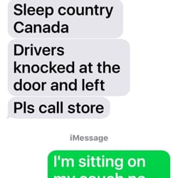Sleep Country - Told 3 or 4 times on phone I'm wrong because SCC does not text its customers. Nothing like being called a liar.