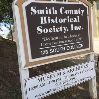 Smith County Historical Society - Museums Near Me - Tyler, Texas Smith County Historical Society - Museums Near Me - Tyler, Texas