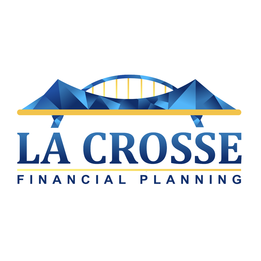 LA CROSSE FINANCIAL PLANNING Updated August 2024 Request
