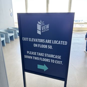 View Boston - Seems like they can't wait to get rid of you. This is the sign that greets you as you exit the elevator on the 52nd floor. - Observatories Near Me - Boston, Massachusetts