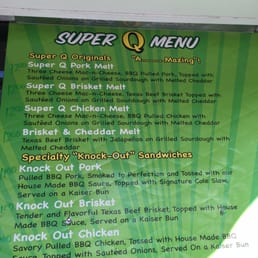 We tried several and they were all good. The Super Q brisket with Mac and Cheese was the bomb. We tried several and they were all good. The Super Q brisket with Mac and Cheese was the bomb.